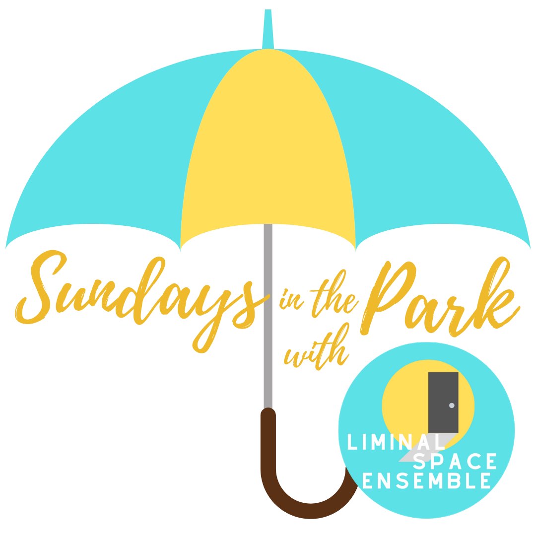 Sundays in the Park Liminal Space Ensemble